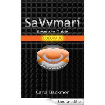 SaVvmari Resource Guide - COLORADO (English Edition) [Kindle-editie]
