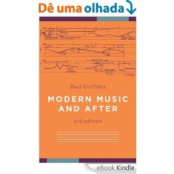 Modern Music and After [eBook Kindle]