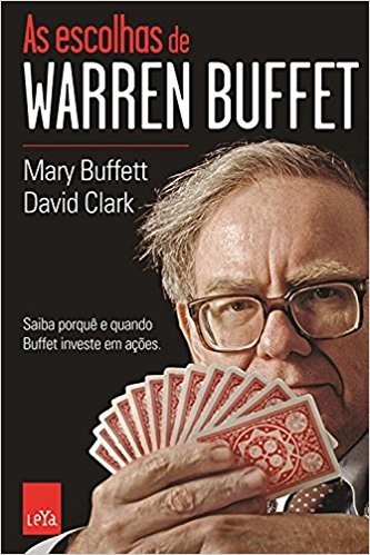 As Escolhas de Warren Buffett