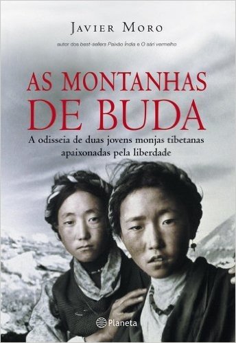 As Montanhas de Buda: A odisseia de duas jovens monjas tibetanas apaixonadas pela liberdade