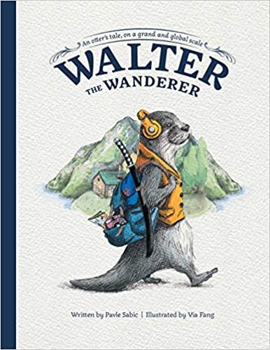 indir Walter the Wanderer: An Otters Tale, on a Grand and Global Scale