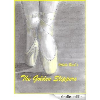 The Golden Slippers (English Edition) [Kindle-editie]