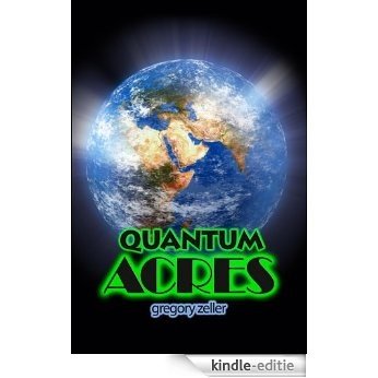 Quantum Acres (English Edition) [Kindle-editie]