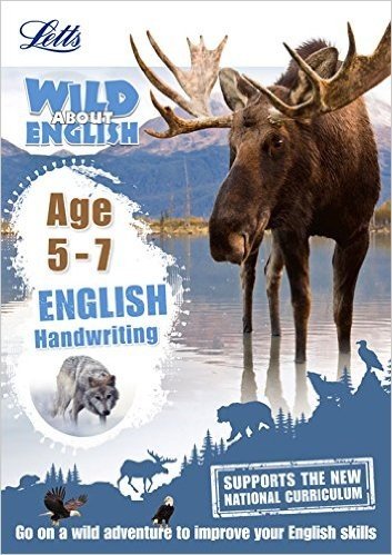 Letts Wild about - English -- Handwriting Age 5-7
