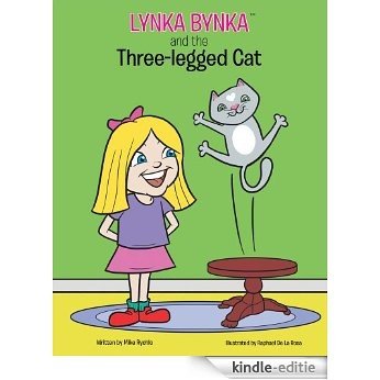 Lynka Bynka and the Three Legged Cat (English Edition) [Kindle-editie]
