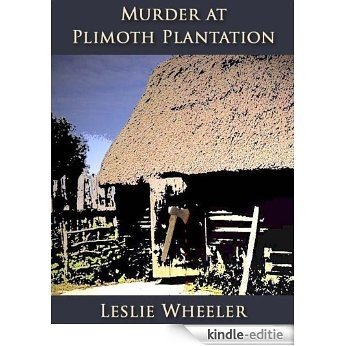 Murder at Plimoth Plantation (Miranda Lewis mysteries Book 1) (English Edition) [Kindle-editie]