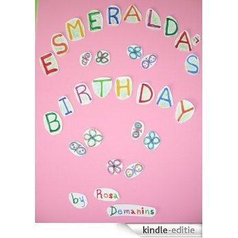 Esmeralda's Birthday (Esmeralda-The Rainbow Book 6) (English Edition) [Kindle-editie]