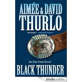 Black Thunder: An Ella Clah Novel [Kindle-editie]