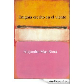 Enigma escrito en el viento (Spanish Edition) [Kindle-editie]
