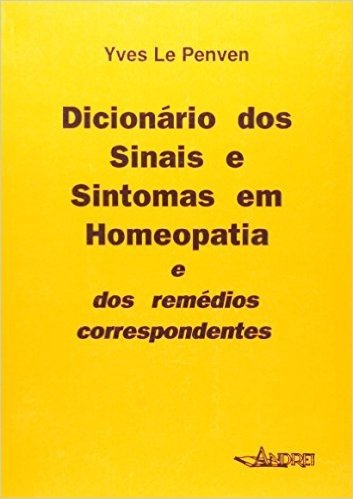 Dicionário dos Sinais e Sintomas em Homeopatia