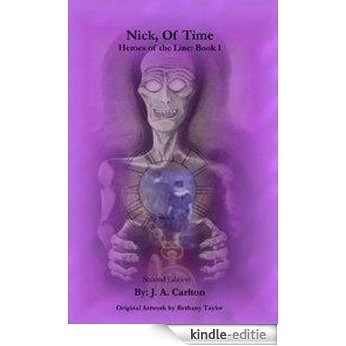 Nick, Of Time (Heroes Of The Line Book 1) (English Edition) [Kindle-editie]