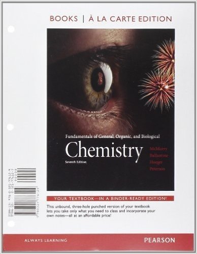 Fundamentals of General, Organic, and Biological Chemistry, Books a la Carte Edition