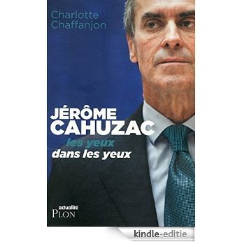 Jérôme Cahuzac (Actualité) [Kindle-editie]