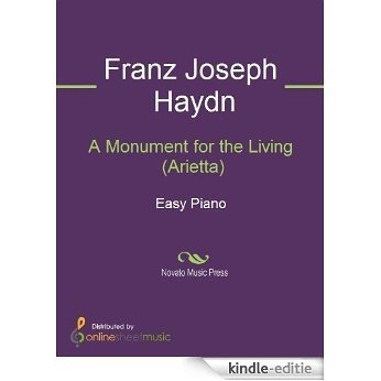 A Monument for the Living (Arietta) [Kindle-editie]