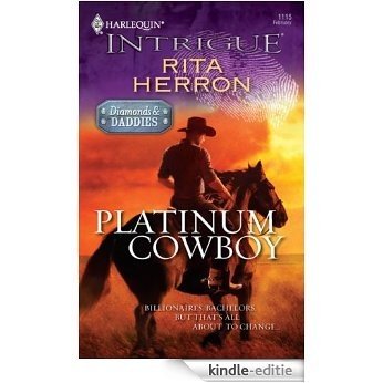Platinum Cowboy (Diamonds and Daddies) [Kindle-editie]