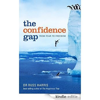 The Confidence Gap (English Edition) [Kindle-editie]