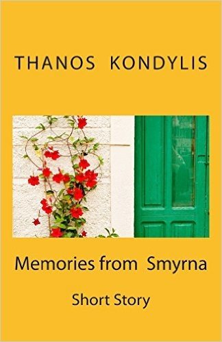 Memories from Smyrna: Short Story