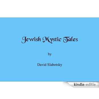 Jewish Mystic Tales (English Edition) [Kindle-editie]