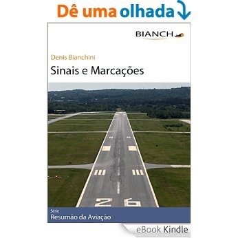 Resumão da Aviação 10 - Sinais e Marcações [eBook Kindle]