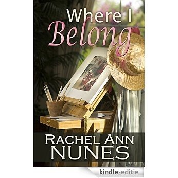 Where I Belong (Heather's Story) (Spin-off from This Time Forever, Mickelle's Story) (English Edition) [Kindle-editie]