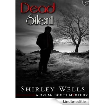 Dead Silent (A Dylan Scott Mystery) [Kindle-editie]