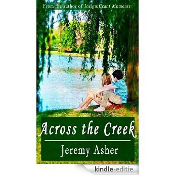 Across the Creek (Jesse & Sarah Book 1) (English Edition) [Kindle-editie]