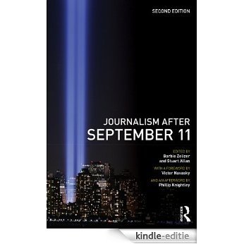 Journalism After September 11 (Communication and Society) [Kindle-editie]