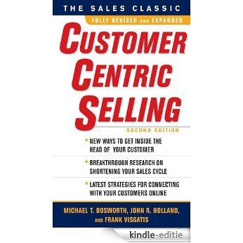 CustomerCentric Selling, Second Edition [Kindle-editie] beoordelingen