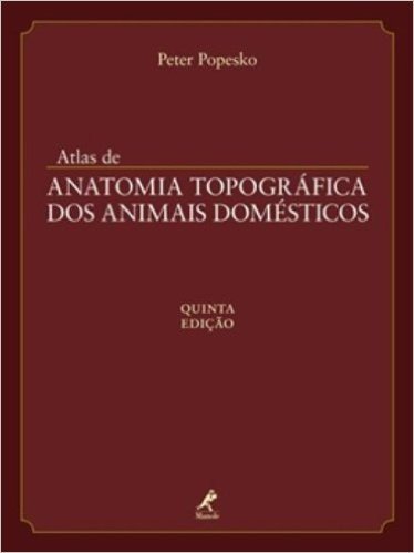 Atlas De Anatomia Topografica Dos Animais Domesticos