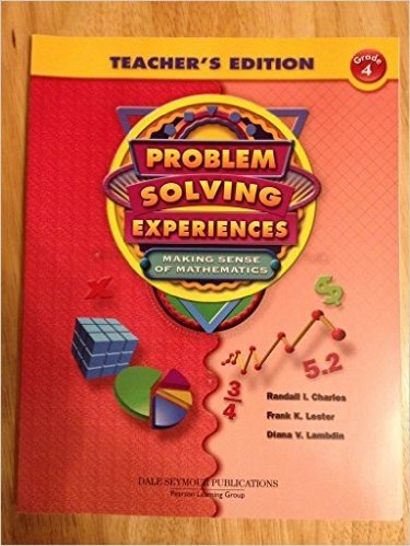 Dale Seymour Publications Problem Solving Experiences: Making Sense of Mathematics Teacher Sourcebook Grade 4 2005c