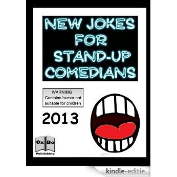 New Jokes for Stand Up Comedians 2013 (English Edition) [Kindle-editie]