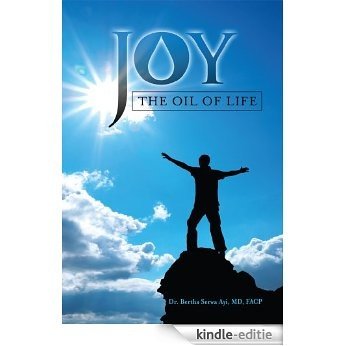 Joy- The Oil of Life (English Edition) [Kindle-editie]