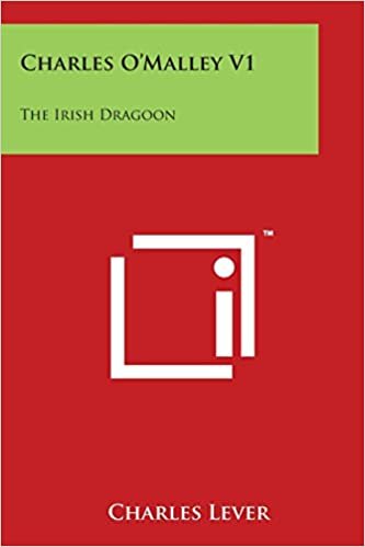 Charles O'Malley V1: The Irish Dragoon
