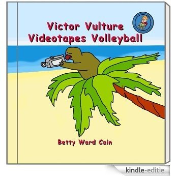 Victor Vulture Videotapes Volleyball (A First Phonics Book Book 27) (English Edition) [Kindle-editie]