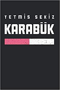 indir Yetmis Sekiz Karabük: Liniertes Notizbuch mit 120 Seiten. Cooles Geschenk für alle Türken zum Geburtstag oder für jeden anderen Anlass.