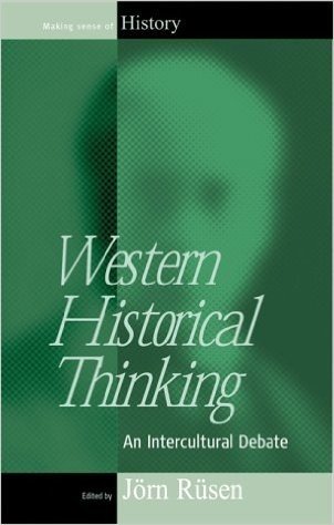 Western Historical Thinking: An Intercultural Debate