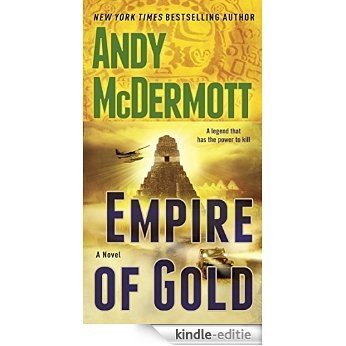 Empire of Gold: A Novel (Nina Wilde & Eddie Chase series) [Kindle-editie]