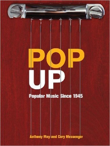 Pop Up: Popular Music Since 1945