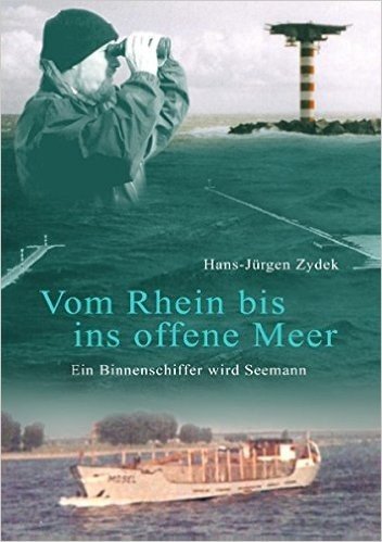 Vom Rhein Bis Ins Offene Meer