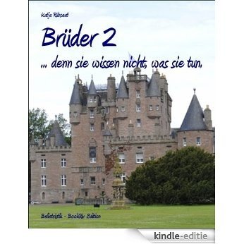 Brüder 2: ... denn sie wissen nicht, was sie tun. (German Edition) [Kindle-editie] beoordelingen