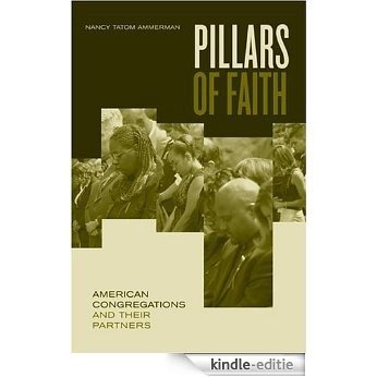 Pillars of Faith: American Congregations and Their Partners [Kindle-editie]