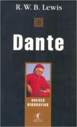 Dante - Coleção Breves Biografias