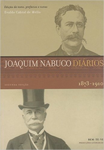 Diários de Joaquim Nabuco - Volume Único