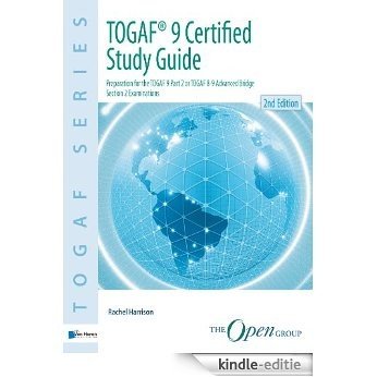 TOGAF® 9 Certified Study Guide - 2nd Edition (TOGAF Series) [Kindle-editie]