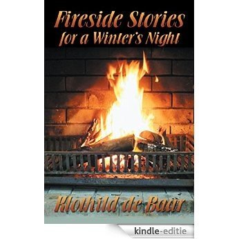Fireside Stories for a Winter's Night (English Edition) [Kindle-editie]