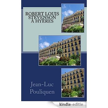 Robert Louis Stevenson a Hyeres (French Edition) [Kindle-editie]