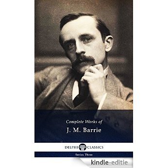 Delphi Complete Works of J. M. Barrie (Illustrated) (English Edition) [Kindle-editie] beoordelingen