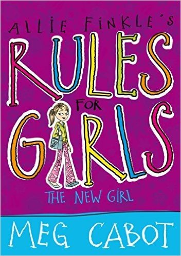 The New Girl (Allie Finkle's Rules for Girls Book 2) (English Edition)