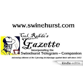 Colonel Rohde's Gazette and Swinehurst Telegram-Companion (English Edition) [Kindle-editie]