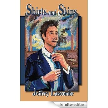 Shirts and Skins (English Edition) [Kindle-editie]